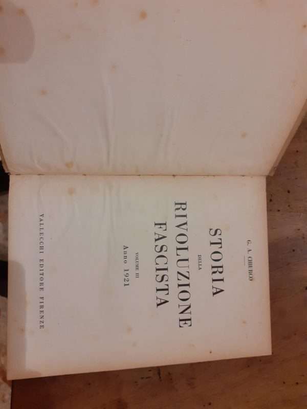 Storia della Rivoluzione fascista 1919-1922. Volume III. Anno 1921 - immagine 4