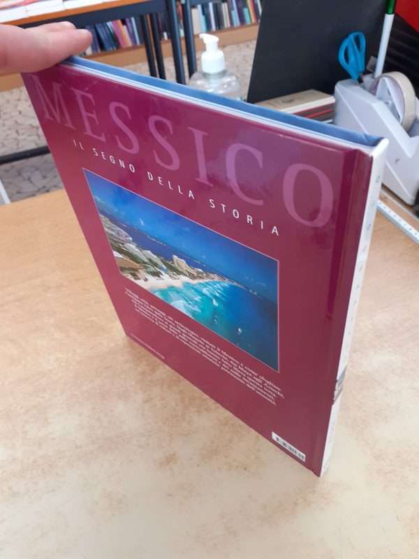 Messico. Il segno della storia - immagine 3