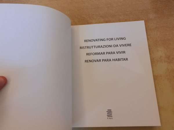 Renovating for living. Ristrutturazioni da vivere. Reformar para vivir. Renovar para habitar - immagine 4