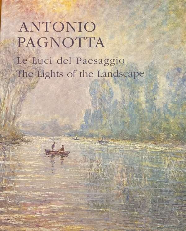 Antonio Pagnotta Le luci del Paesaggio- The lights of the Landscape