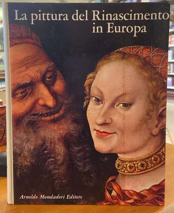 La pittura del Rinascimento in Europa