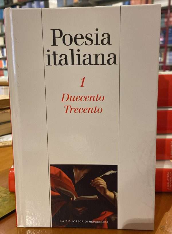 Poesia italiana Vol. 1- Duecento trecento