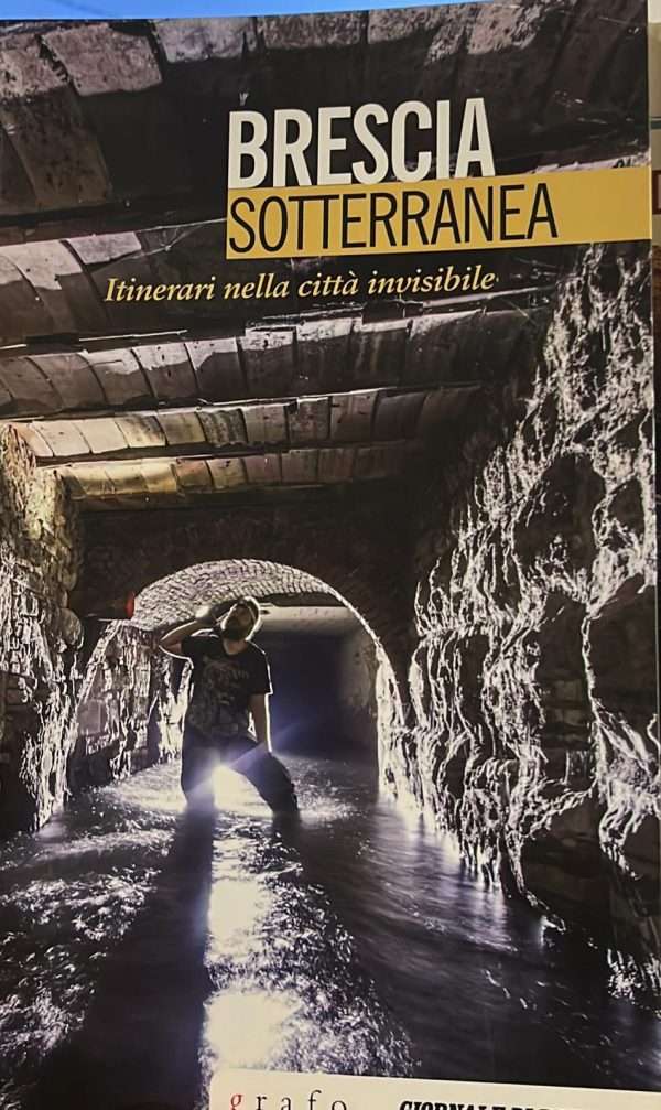 Brescia sotterranea