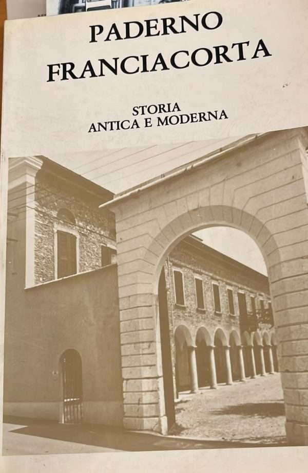 Paderno Franciacorta- Storia antica e moderna