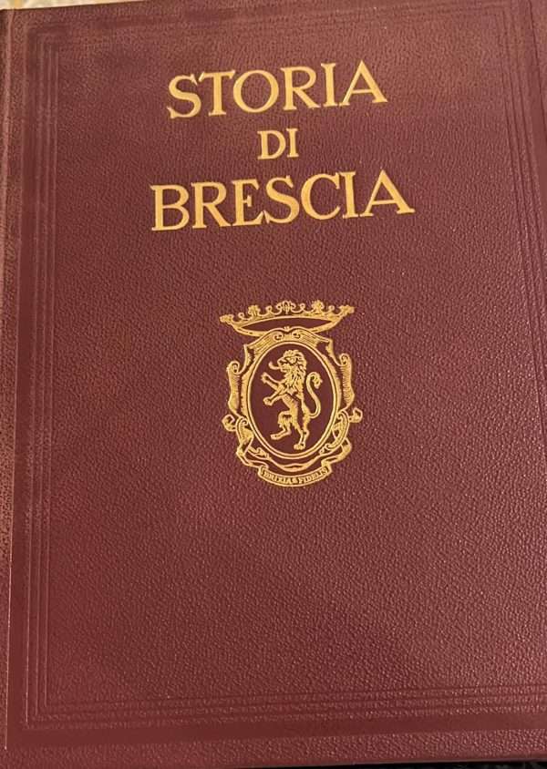 Storia di Brescia dal I al V volume