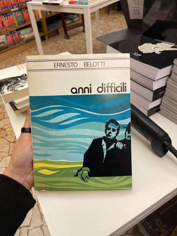 Anni difficili