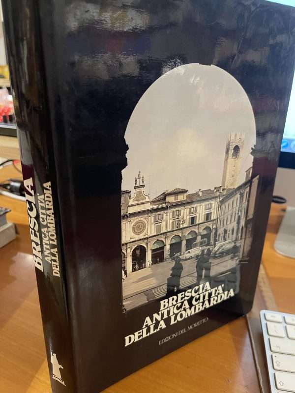Brescia Antica Città della Lombardia