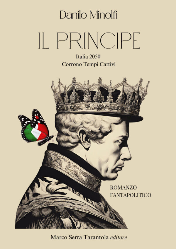 Il Principe - Italia 2050 Corrono Tempi Cattivi