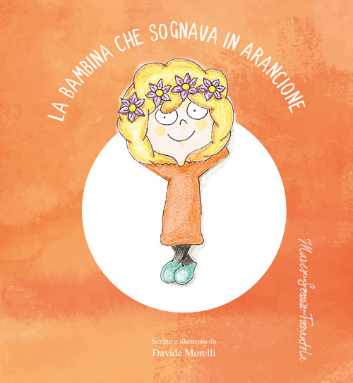 La bambina che sognava in arancione