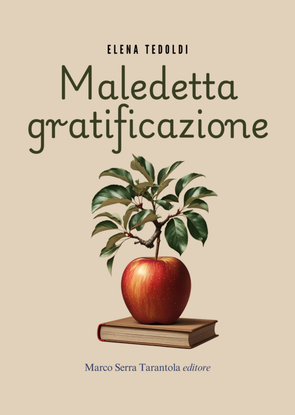 Maledetta gratificazione