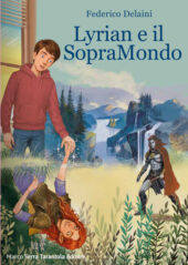 Lyrian e il SopraMondo