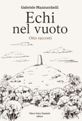 Echi nel vuoto - otto racconti